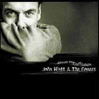 John Hiatt : Beneath This Gruff Exterior